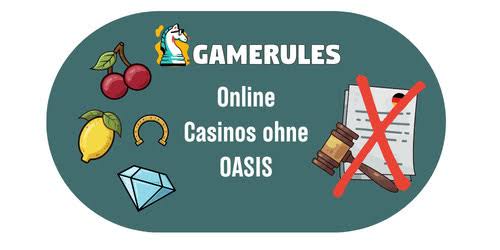 Online Casinos ohne OASIS Spielerlebnis ohne Einschränkungen Online Casinos ohne OASIS Spielerlebnis ohne Einschränkungen