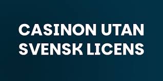 Swish Casino Utan Svensk Licens Trygga och Snabba Spelupplevelser